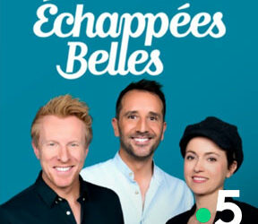 ECHAPPEES BELLES fait escale à la Peniche … Diffusion le 16 Avril 2022 à 20h50 sur France 5